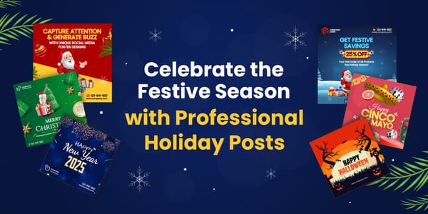 Celebrate the Festive Season with Professional Holiday Posts